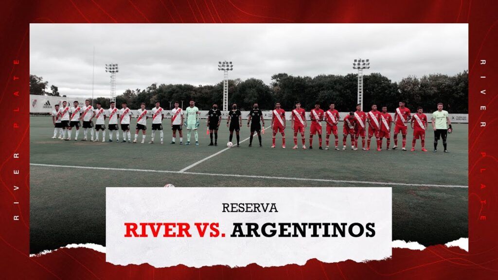(VIDEO) River vs. Argentinos Juniors [Reserva – EN VIVO]