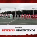 (VIDEO) River vs. Argentinos Juniors [Reserva – EN VIVO]