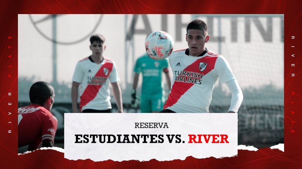 (VIDEO) Estudiantes de La Plata vs. River [Reserva – EN VIVO]