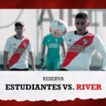 (VIDEO) Estudiantes de La Plata vs. River [Reserva – EN VIVO]