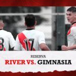 (VIDEO) River vs. Gimnasia [Reserva – EN VIVO]