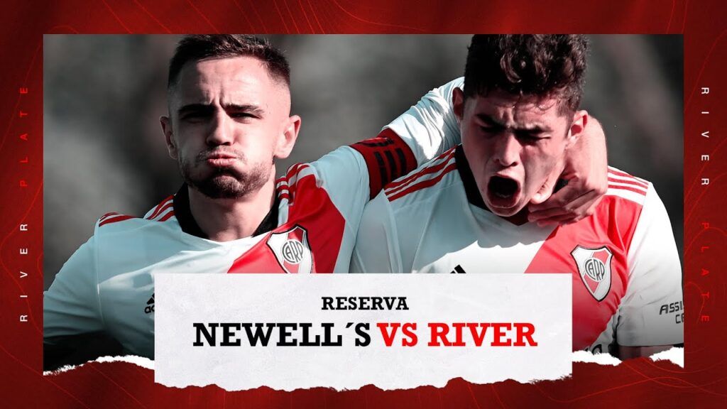 (VIDEO) Newell´s vs River [Reserva – EN VIVO]