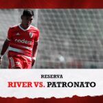 (VIDEO) River vs Patronato [Reserva – EN VIVO]