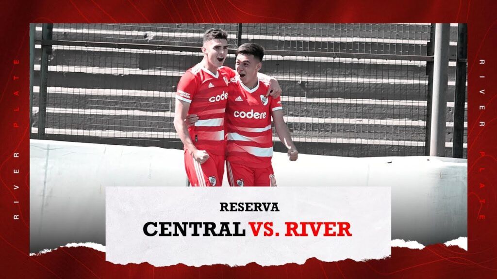 (VIDEO) Rosario Central vs River [Reserva – EN VIVO]