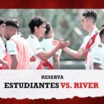 (VIDEO) Estudiantes vs River  [Reserva – EN VIVO]